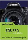 Canon EOS 77D manual. Camera Instructions.